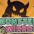 Monster Mirror